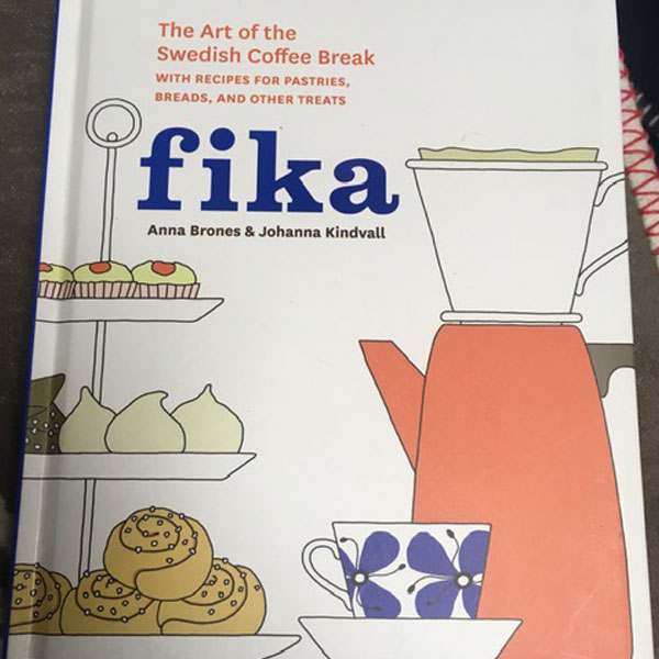 fika the art of the swedish coffee break book